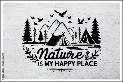 Nature Is My Therapy,
Campfire Calm,
Mountain Bliss,
Happy Place in the Wild,