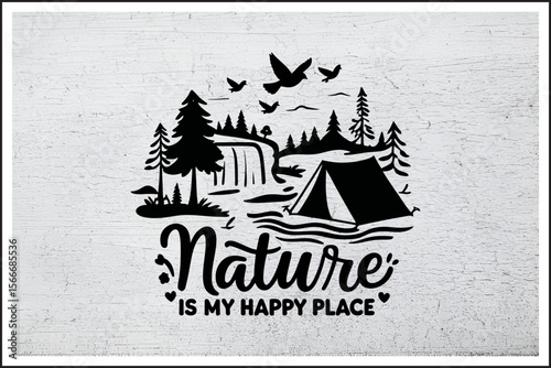 Nature Is My Therapy,
Campfire Calm,
Mountain Bliss,
Happy Place in the Wild,