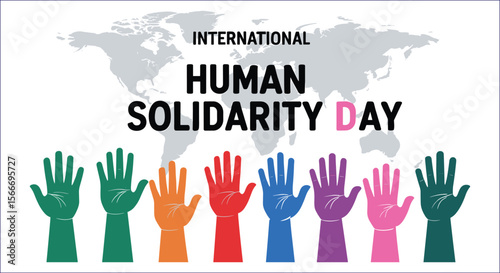 Celebrating International Human Solidarity Day With Colorful Hands Of Unity Globally