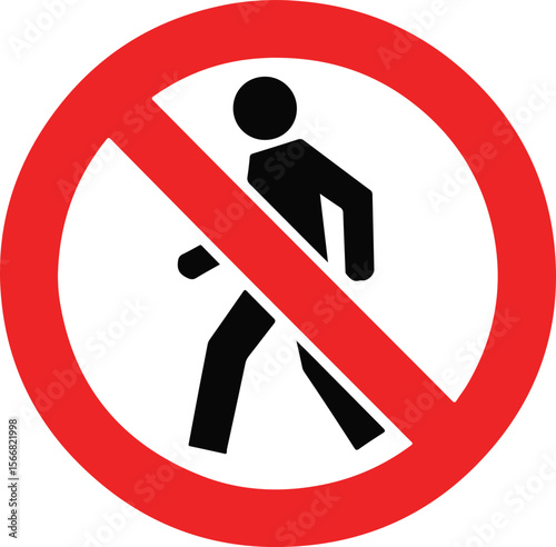 No access for pedestrians prohibition sign.