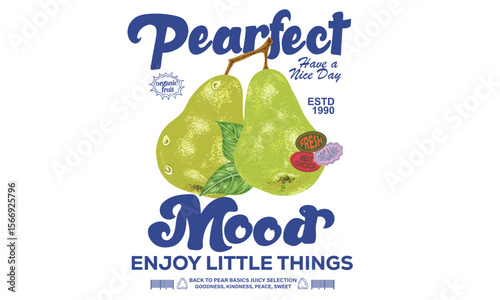 Pear mood. Sweet and tasty. Organic fruit farm. Pear club print design. Organic artwork for t shirt print, poster, sticker and other uses.	