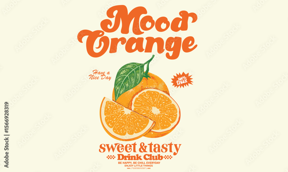 Orange fruit design for poster, sticker, apparel and others. Orange mood artwork.