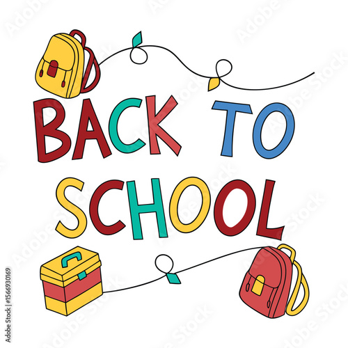 Vibrant back to school text with colorful backpacks and lunchbox on white background
