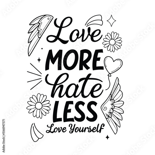 Love more hate less text with wings flowers and heart balloon design