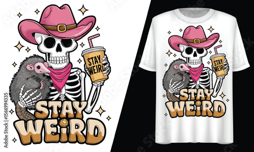 Stay Weird, Cowboy Skeleton Holding Possum, Retro,  T-Shirt Design.