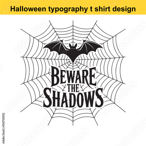 Halloween Design Featuring a Bat Spiderweb and the Phrase Beware the Shadows