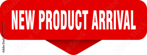 new product arrival sticker. new product arrival sign on transparent background