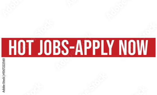 Hot Jobs Apply Now White Text on Red Rectangle, Career Opportunity Announcement
