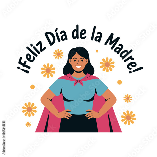 Smiling superhero mom for feliz día de la madre celebration. Suitable for Mothers Day promotions, cards, social media posts.