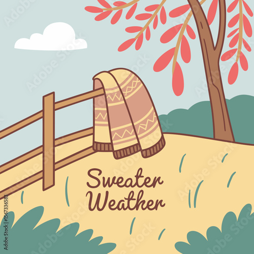 Autumn Scene with Sweater on Fence and Text Saying Sweater Weather