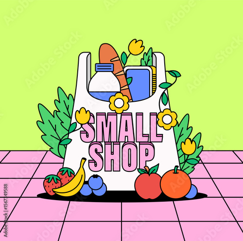 Sartoon illustration of a grocery bag labeled "Small Shop" filled with fresh produce and groceries including bread, milk, books, and surrounded by fruits and flowers for local businesses promotes