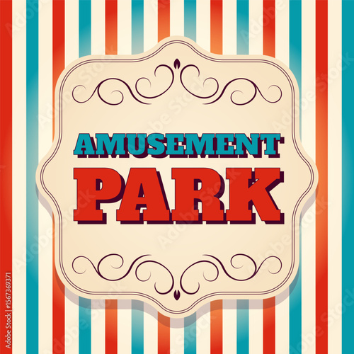 Striped background poster with amusement park lettering and decorative vintage frame. Template for fun fair or theme park ads. Vector illustration