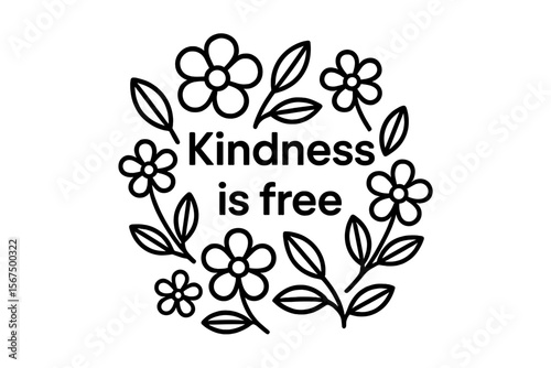 Kindness is free surrounded by flowers in a cheerful design, perfect for promoting positivity and goodwill among people