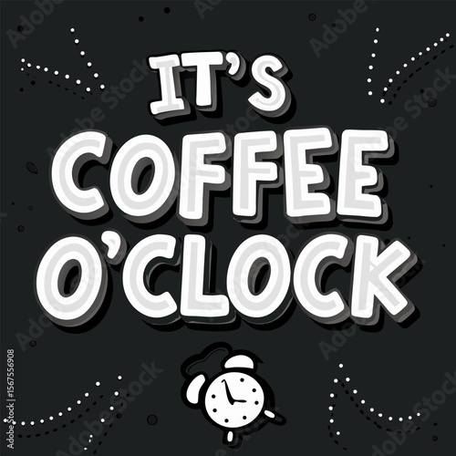 Whimsical It s Coffee O Clock Illustration with Alarm Clock on a Dark Background