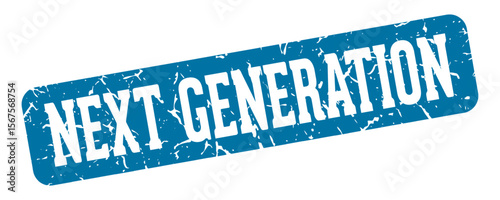 next generation rectangular sign. next generation stamp