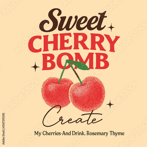 Women's Food Fashion Vector Graphics - Trendy Cherry Bomb Slogan T-Shirt Print - Vintage Retro Fruit Artwork with Typography Text Design