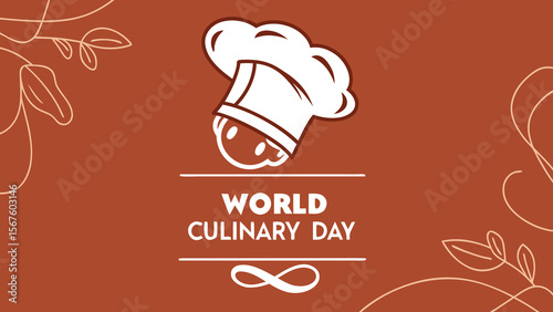World Culinary Day:  A minimalist chef hat design, earthy terracotta tones, elegant line art flourishes, celebratory and warm mood, perfect for food blogs, restaurants, and culinary events.