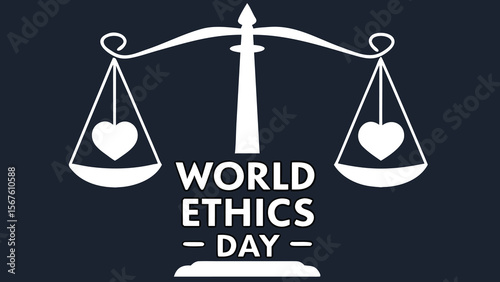 World Ethics Day:  Symbolic scales of justice, featuring hearts, represent balance, compassion, and ethical decision-making in a minimalist, modern design.