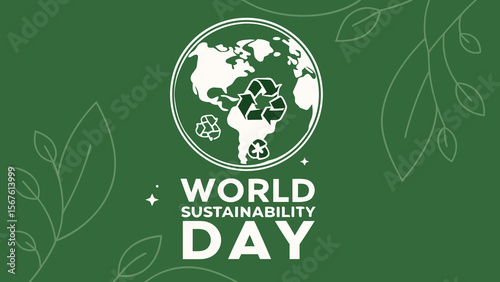 World Sustainability Day: Green Earth Graphic with Recycling Symbols, Minimalist Line Art Leaves, Eco-Friendly Design, Sustainable Living Concept, Corporate Social Responsibility.