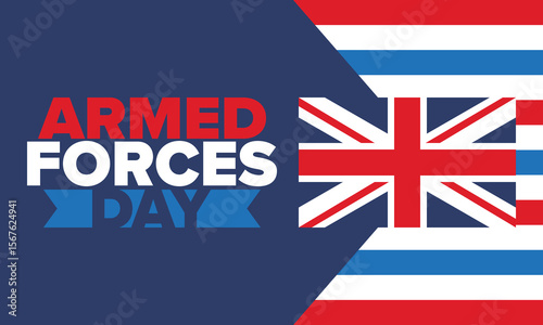 Armed Forces Day in United Kingdom. Great Britain flag. Veterans' and Memorial Day. Holiday to honoring the armed forces. British flag. Army Day. Creative art poster. Vector illustration