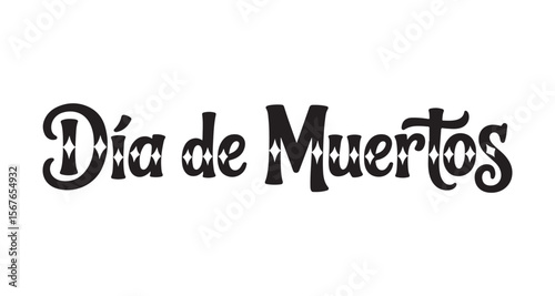 Stylish "Día de Muertos" Typography Design Celebration of Life and Remembrance in a Festive Black and White Graphic