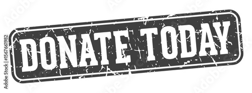 donate today rectangular sign. donate today stamp
