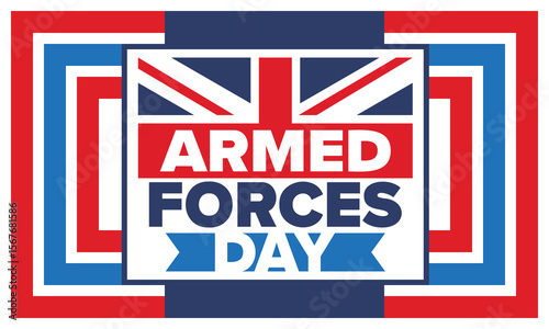 Armed Forces Day in United Kingdom. Great Britain flag. Veterans' and Memorial Day. Holiday to honoring the armed forces. British flag. Army Day. Creative art poster. Vector illustration