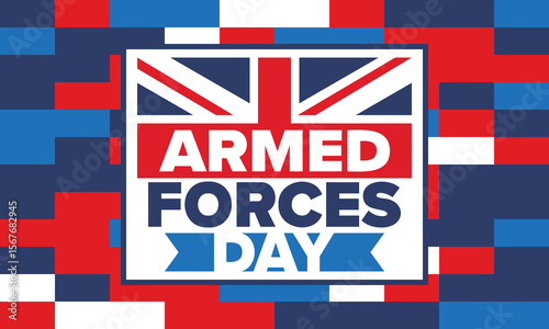 Armed Forces Day in United Kingdom. Great Britain flag. Veterans' and Memorial Day. Holiday to honoring the armed forces. British flag. Army Day. Creative art poster. Vector illustration