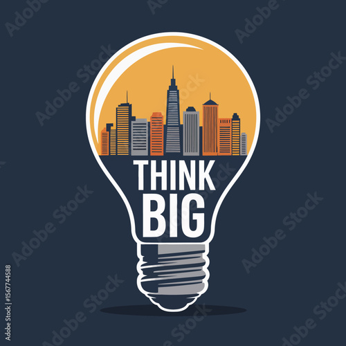 A stylized light bulb contains a vibrant cityscape and the inspirational message think big symbolizing innovation ambition and urban development