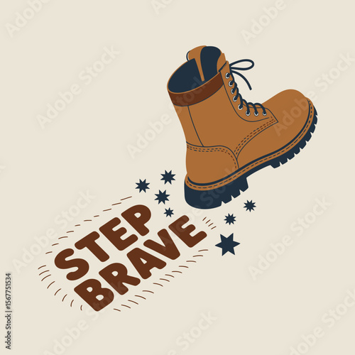 A stylish brown work boot with dark blue accents is shown mid stride leaving a trail of stylized stars and the words step brave in bold brown lettering against a light cream background