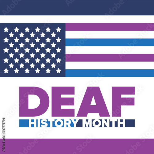 National Deaf History Month. Celebrated from March through April in United States. In honour of the achievement of the deaf and hard of hearing. Poster, postcard, banner. Vector illustration