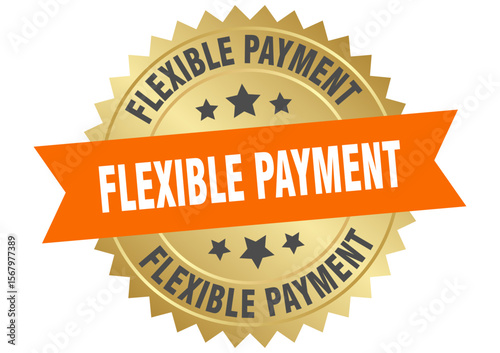 flexible payment. flexible payment round orange and gold label isolated on transparent background