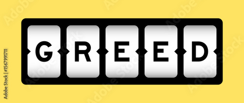 Black color in word greed on slot banner with yellow color background
