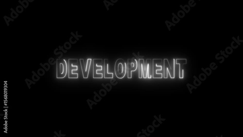 Development Neon Sign Animation Futuristic Glowing Text Against Black Background Suitable for