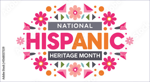 National Hispanic Heritage Month Vector Graphic With Floral And Geometric Elements Design