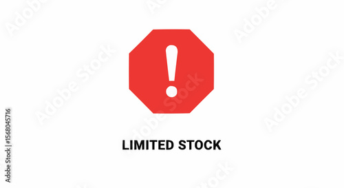 An octagon red warning sign with the word "limited stock" below, on the image.