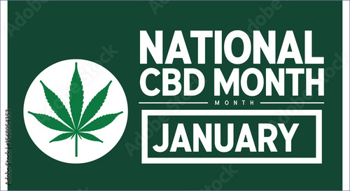 National Cbd Month January Cannabis Awareness Celebration Green And White Design