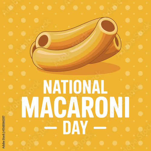 National Macaroni Day Yellow Background Pasta Tube Celebration