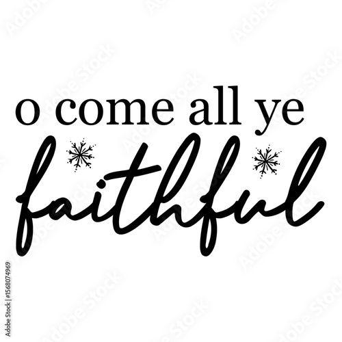 O Come All Ye Faithful