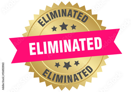 eliminated. eliminated round pink and gold label isolated on transparent background