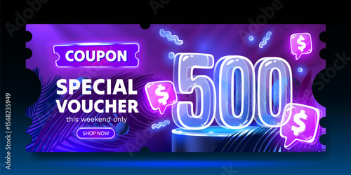 Coupon special voucher 500 dollar, Neon banner special offer. Vector illustration