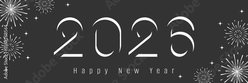 Happy New Year 2026 banner. Minimalistic design on a dark background with numbers and white fireworks. Template for posters, web and social networks