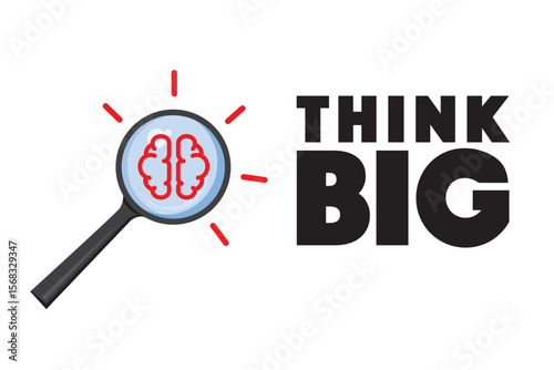 Think Big. Vector of hand holding magnifying glass with brain and bulb icon. Motivational quotes and inspirational quotes for life 