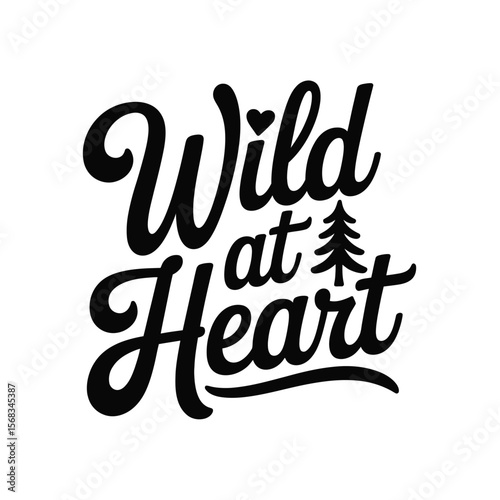 Wild at Heart Typography Design