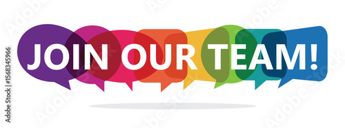 Join our team  with speech bubbles