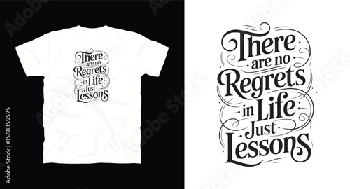 T-shirt design with text "There are no regrets in life just lessons", typography t -shirt design, motivational and inspirational quotes t-shirt design,Best typography t shirt design