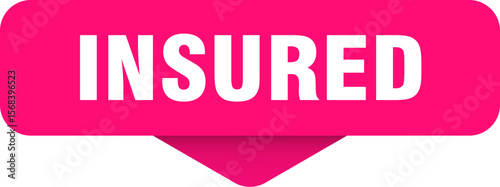 insured sticker. insured sign on transparent background