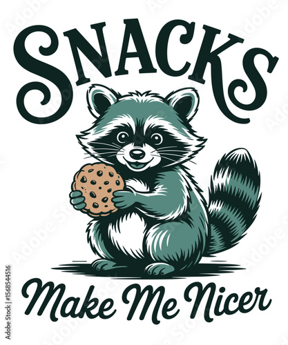 Snacks make me nicer funny raccon lover