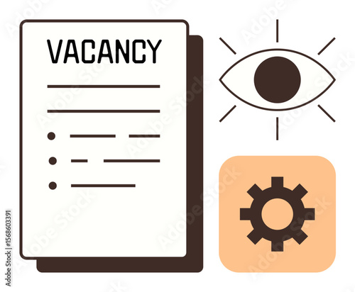 Vacancy document, eye symbol for observation, gear for opportunities. Ideal for recruitment, HR, career building, hiring, job search business management and human capital. Simple flat metaphor