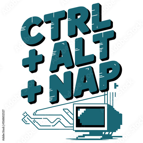 Ctrl alt nap typography computer art design vector illustration with pix elated monitor.